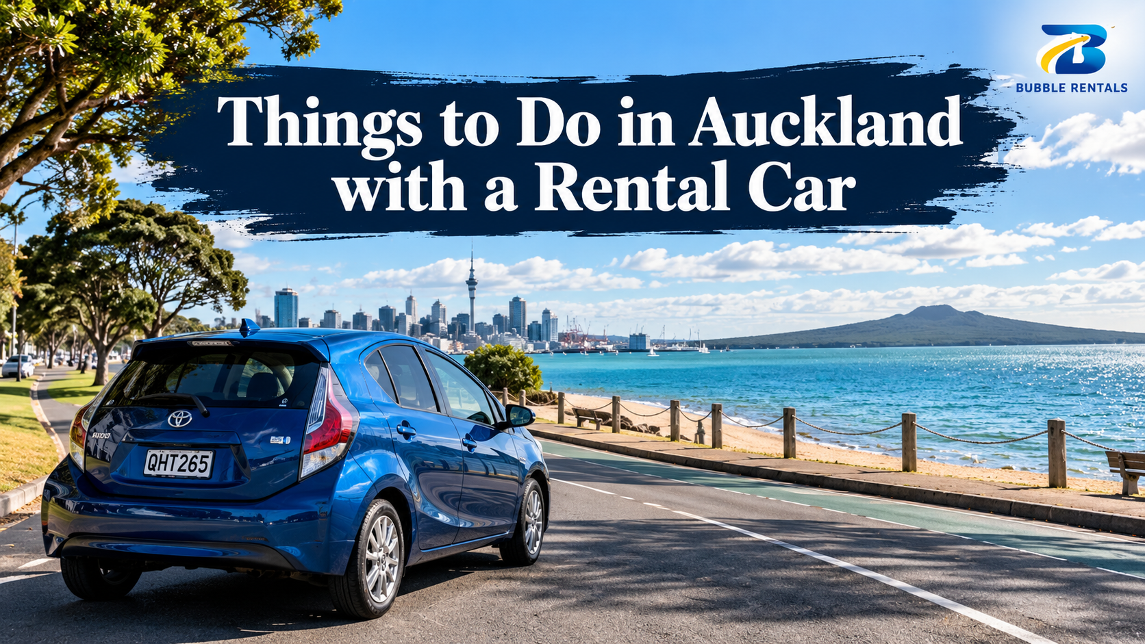 Things to Do in Auckland with a Rental Car | Bubble rentals